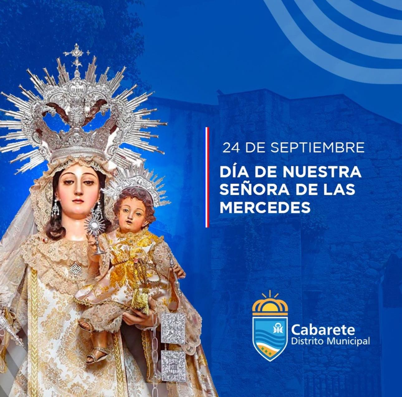 DIA DE NUESTRA SEÑORA DE LAS MERCEDES